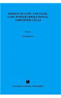 Design of Low-Voltage, Low-Power Operational Amplifier Cells