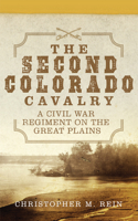 The Second Colorado Cavalry