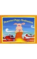 Peacefully Piggy Meditation