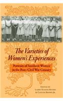 Varieties of Women's Experiences: Portraits of Southern Women in the Post-Civil War Century