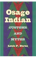 Osage Indian Customs and Myths