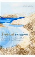 Tropical Freedom
