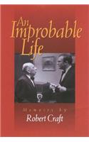 An Improbable Life