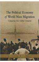 Political Economy of World Mass Migration
