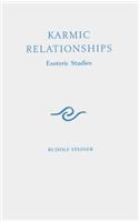 Karmic Relationships: Esoteric Studies