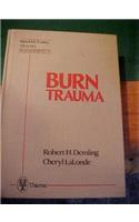 Burn Trauma: Vol 4: Trauma Management, Vol 4
