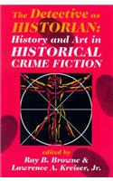 The Detective as Historian