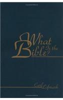 What Is the Bible?