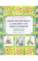 Gross Motor Skills in Children with Down Syndrome