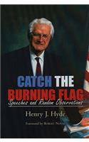 Catch the Burning Flag