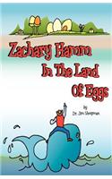 Zachary Hamm in the Land of Eggs