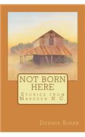 Not Born Here