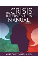 Crisis Intervention Manual, 3rd Edition