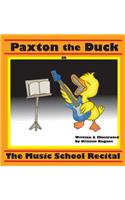 Paxton the Duck - The Music School Recital