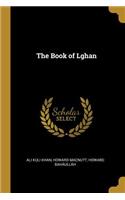 The Book of Lghan