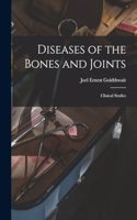 Diseases of the Bones and Joints