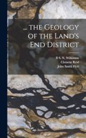 ... the Geology of the Land's End District