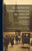 Illustrated Topographical Record Of London