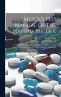 Merck's 1905 Manual Of The Materia Medica