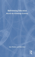Reinventing Education: Beyond the Knowledge Economy