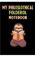 My Philoslothical Folderol Notebook