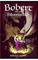 Bobert and the Silversmith