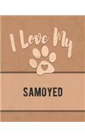 I Love My Samoyed: Nice Book to Record Vet, Health, Medical, Vaccination Tracker and Journal for the Dog You Love