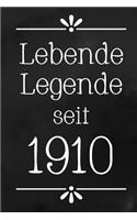 Lebende Legende 1910: DIN A5 - Punkteraster 120 Seiten - Kalender - Notizbuch - Notizblock - Block - Terminkalender - Abschied - Abschiedsgeschenk - Ruhestand - Arbeitsko