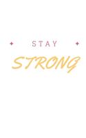 Stay Strong