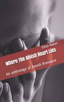 Where The Amish Heart Lies