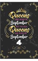 Queens Are Born In September But The Real Queens Are Born On September 4