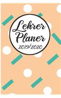 Lehrer Planer 2019 / 2020: Lehrerkalender 2019 2020 - Lehrerplaner A5, Lehrernotizen & Lehrernotizbuch für den Schulanfang