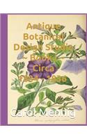 Antique Botanical Design Studio Book I Circa 1834-36