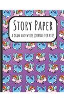 Story Paper: A Draw and Write Journal for Kids: A Large Sketchbook with Dotted Lined Paper and a Blank Section for Drawing, Doodling and Sketching: New Children 