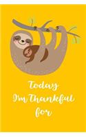 Today I'm Thankful For