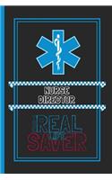 Nurse Director The Real Life Saver: Lined Notebook for a Hard Working, Life Saving, Ass Kicking Badass in the Healthcare Industry - Show Your Appreciation With This Role Specific Gift 
