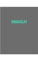 Namaslay