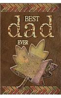 Best Dad Ever: Father's Day Notebook, Thank You Gift For Dad (Lined Notebook)