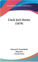 Uncle Joe's Stories (1879)