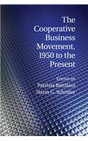Cooperative Business Movement, 1950 to the Present