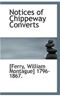 Notices of Chippeway Converts