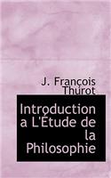 Introduction A L' Tude de La Philosophie
