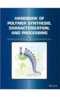 Handbook of Polymer Synthesis, Characterization, and Processing
