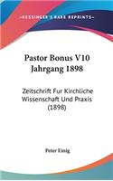 Pastor Bonus V10 Jahrgang 1898