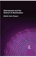 Suhrawardi and the School of Illumination