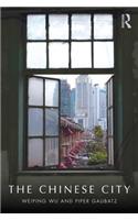 The Chinese City