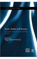 Books, Bodies and Bronzes