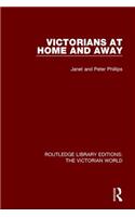 Victorians at Home and Away