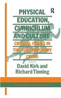 Physical Education, Curriculum and Culture