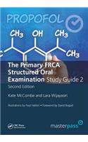 The Primary FRCA Structured Oral Exam Guide 2